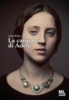 La camera di Adele - Bellini, Giulia