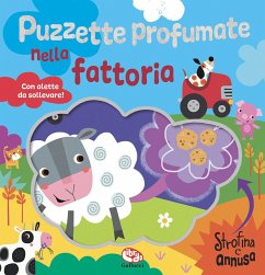 Puzzette profumate nella fattoria. Strofina e annusa - Moore, Nicola