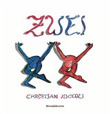 Zwei. Christian Niccoli. Ediz. italiana e inglese Zwei. Christian Niccoli. Ediz. italiana e inglese