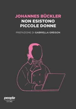Non esistono piccole donne - Bückler, Johannes