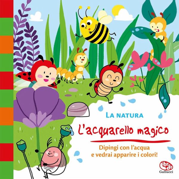 La natura. L'acquarello magico