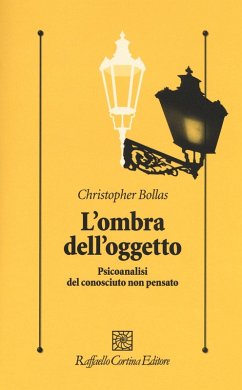 Cover L' ombra dell'oggetto. Psicoanalisi del conosciuto non pensato
