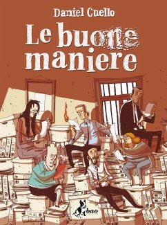 Le buone maniere - Cuello, Daniel Le buone maniere - Cuello, Daniel