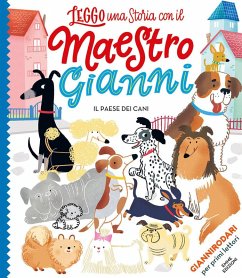 Il paese dei cani. Ediz. a colori. Stampatello maiuscolo - Rodari, Gianni