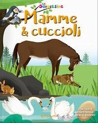 Mamme & cuccioli. Le sorpresine Cover Mamme & cuccioli. Le sorpresine