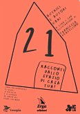 21 racconti dallo spazio di casa tua! 21 racconti dallo spazio di casa tua!