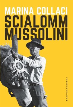 Scialomm Mussolini - Collaci, Marina