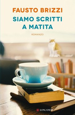 Siamo scritti a matita - Brizzi, Fausto Siamo scritti a matita - Brizzi, Fausto