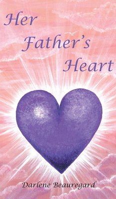 Her Father's Heart - Beauregard, Darlene