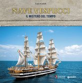 Nave Vespucci. Il mistero del tempo Nave Vespucci. Il mistero del tempo