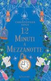 12 minuti a mezzanotte 12 minuti a mezzanotte