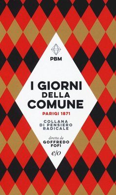 I giorni della Comune. Parigi 1871 I giorni della Comune. Parigi 1871