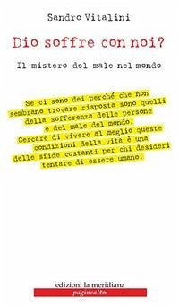 Dio soffre con noi? Il mistero del male nel mondo Cover Dio soffre con noi? Il mistero del male nel mondo