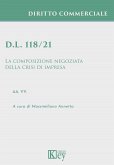 D.l. 118/21. La composizione negoziata della crisi di impresa