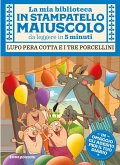 Lupo pera cotta e i tre porcellini. Con adesivi. Stampatello maiuscolo Lupo pera cotta e i tre porcellini. Con adesivi. Stampatello maiuscolo