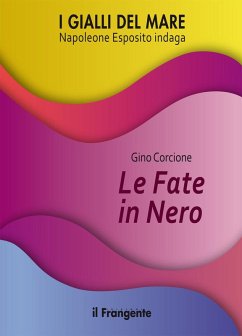 Le fate in nero. Napoleone Esposito indaga - Corcione, Gino