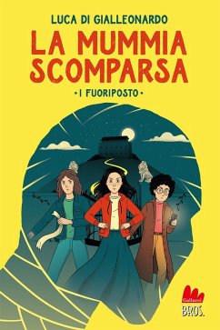 La mummia scomparsa. I fuoriposto Cover La mummia scomparsa. I fuoriposto