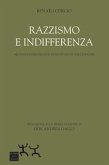 Razzismo e indifferenza Razzismo e indifferenza