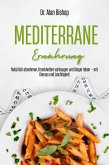 Mediterrane Ernährung (eBook, ePUB) Mediterrane Ernährung (eBook, ePUB)