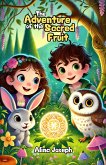 The Adventure of the Sacred Fruit (eBook, ePUB)