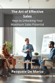 The Art of Effective Sales (eBook, ePUB)