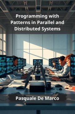 Cover Programming with Patterns in Parallel and Distributed Systems (eBook, ePUB)