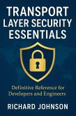 Transport Layer Security Essentials (eBook, ePUB)