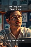 The Insightful Statistician (eBook, ePUB)