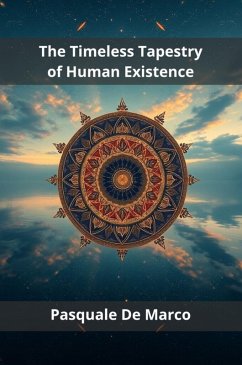 Cover The Timeless Tapestry of Human Existence (eBook, ePUB)
