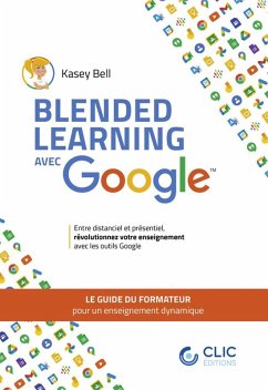 Blended learning avec Google (eBook, ePUB) - Bell, Kasey