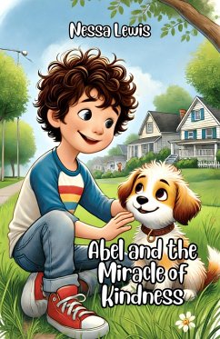 Abel and the Miracle of Kindness (eBook, ePUB) - Lewis, Nessa