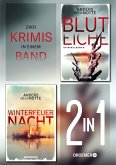 Winterfeuernacht & Bluteiche (2in1) (eBook, ePUB) Winterfeuernacht & Bluteiche (2in1) (eBook, ePUB)