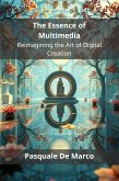 The Essence of Multimedia (eBook, ePUB)