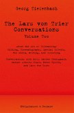 The Lars von Trier Conversations - Volume Two (eBook, PDF)
