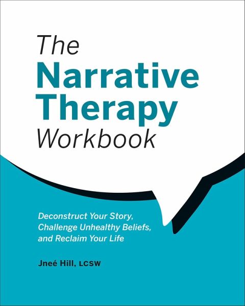 The Narrative Therapy Workbook (eBook, ePUB)