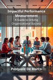 Impactful Performance Measurement (eBook, ePUB)