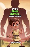 David's Brave Battle Against Goliath (eBook, ePUB)