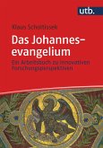 Das Johannesevangelium (eBook, ePUB) Das Johannesevangelium (eBook, ePUB)