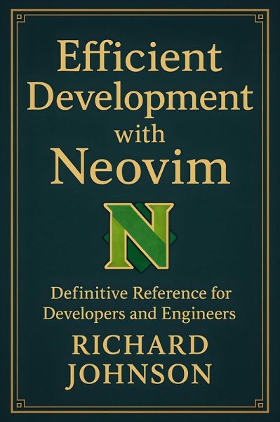 Efficient Development with Neovim (eBook, ePUB) Efficient Development with Neovim (eBook, ePUB)