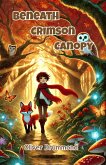 Beneath Crimson Canopy (eBook, ePUB)