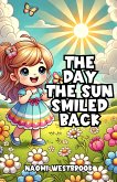 The Day the Sun Smiled Back (eBook, ePUB)