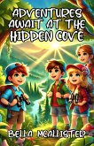 Adventures Await at the Hidden Cove (eBook, ePUB)