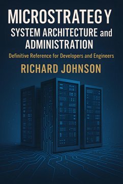 Cover MicroStrategy System Architecture and Administration (eBook, ePUB)