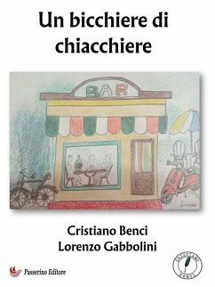 Un bicchiere di chiacchiere (eBook, ePUB) Cover Un bicchiere di chiacchiere (eBook, ePUB)