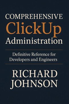 Cover Comprehensive ClickUp Administration (eBook, ePUB)