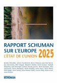 Rapport Schuman sur l'Europe L'Etat de l'Union 2025 (eBook, ePUB)