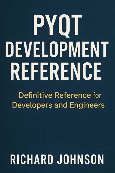 PyQt Development Reference (eBook, ePUB)