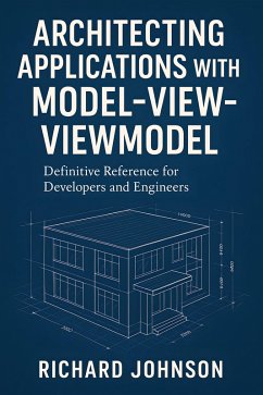 Cover Architecting Applications with Model-View-ViewModel (eBook, ePUB)
