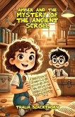 Amber and the Mystery of the Ancient Scroll (eBook, ePUB)