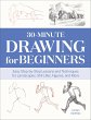 30-Minute Drawing for Beginners (eBook,... - Bild 1